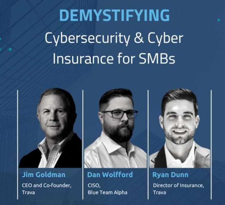 Demystifying Cybersecurity and Cyber Insurance webinar panel